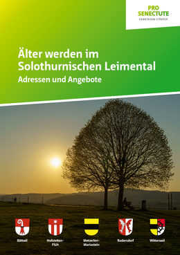 ProSenectute Flyer, Älter werden im Solothurnischen Leimental