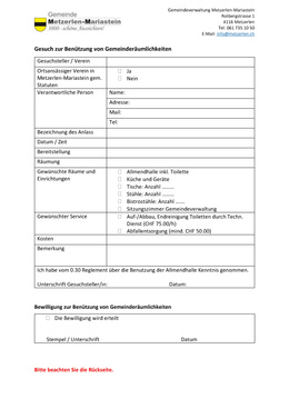 Gesuch für Reservationen Gesuch zur Benützung von Gemeinderäumlichkeiten